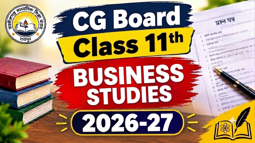 CG Board Class 11th Business Studies Trimasik Paper 2026-27